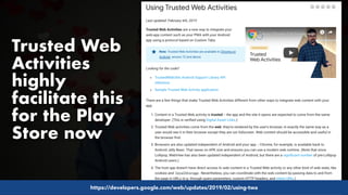 #pwaseo by @aleyda from #orainti at #applausebcnhttps://developers.google.com/web/updates/2019/02/using-twa
Trusted Web
Ac...