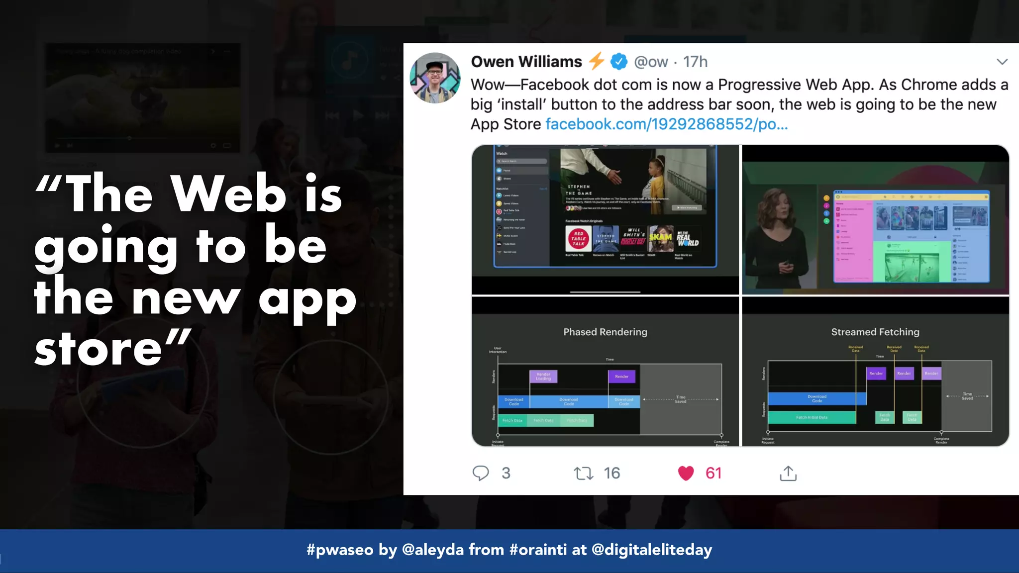 #pwaseo by @aleyda from #orainti at @digitaleliteday!
“The Web is
going to be  
the new app
store”
 