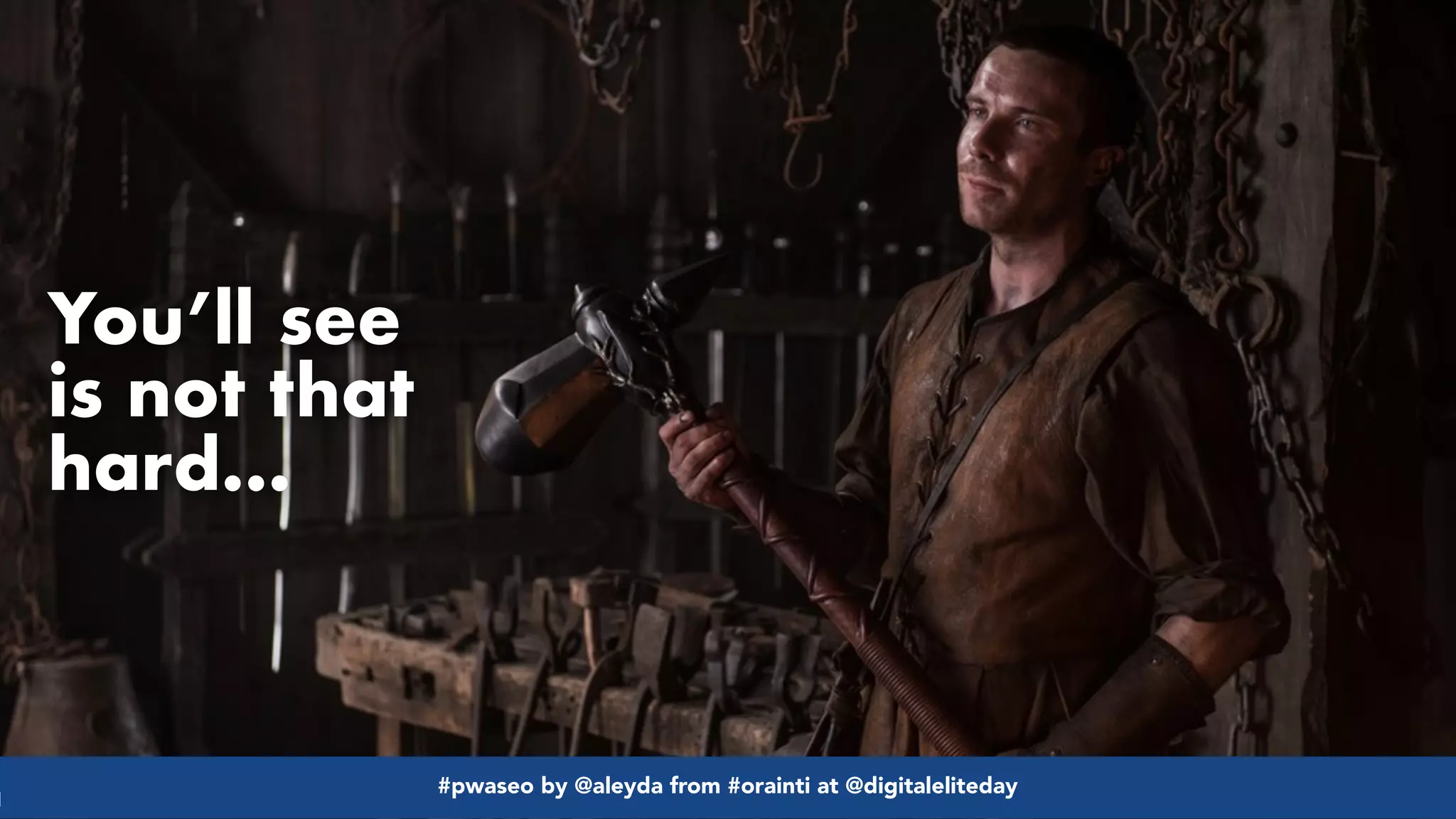 #pwaseo by @aleyda from #orainti at @digitaleliteday!
#pwaseo by @aleyda from #orainti at @digitaleliteday!
You’ll see
is not that
hard…
 