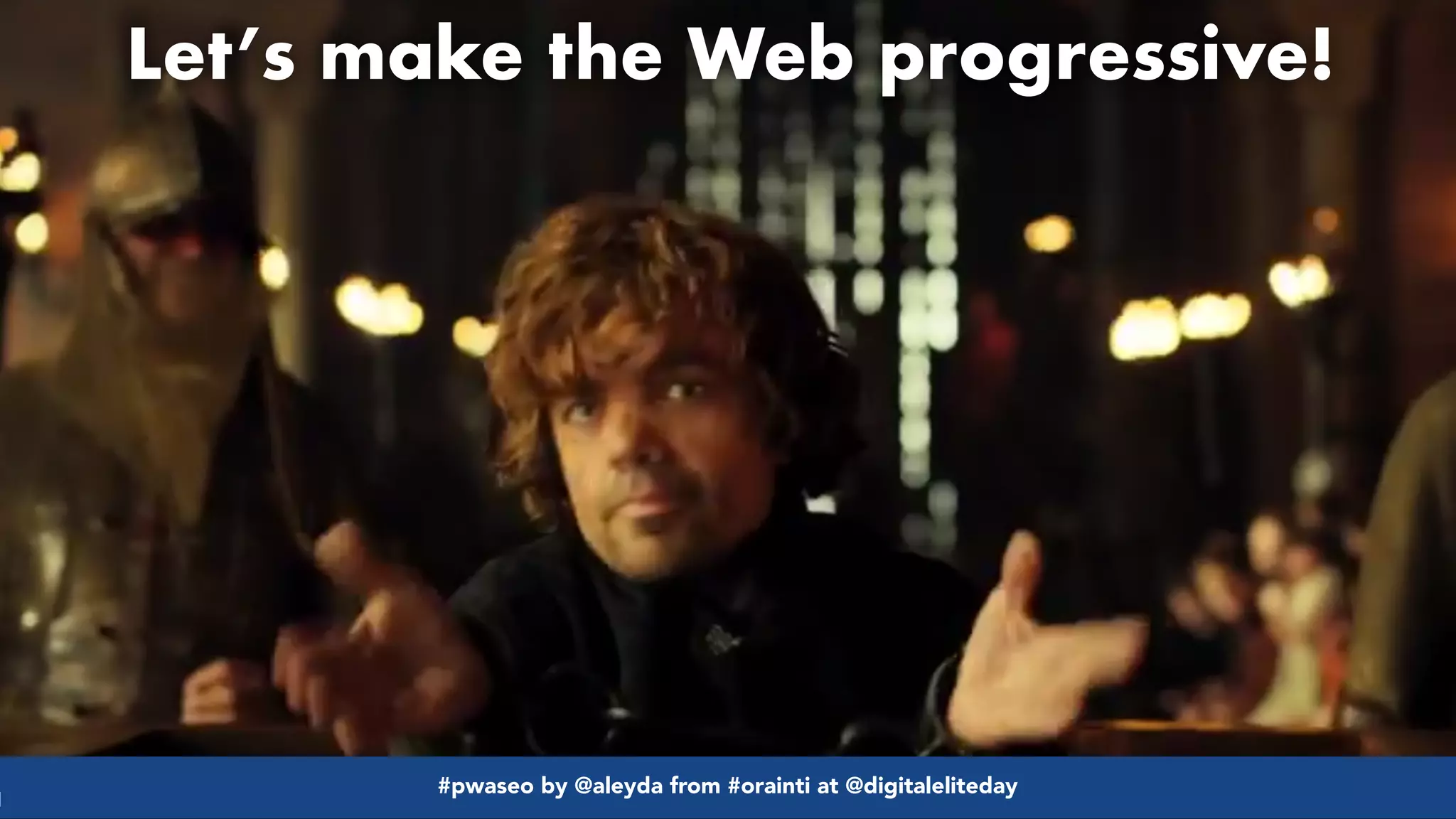 #pwaseo by @aleyda from #orainti at @digitaleliteday!
Let’s make the Web progressive!
#pwaseo by @aleyda from #orainti at @digitaleliteday!
 