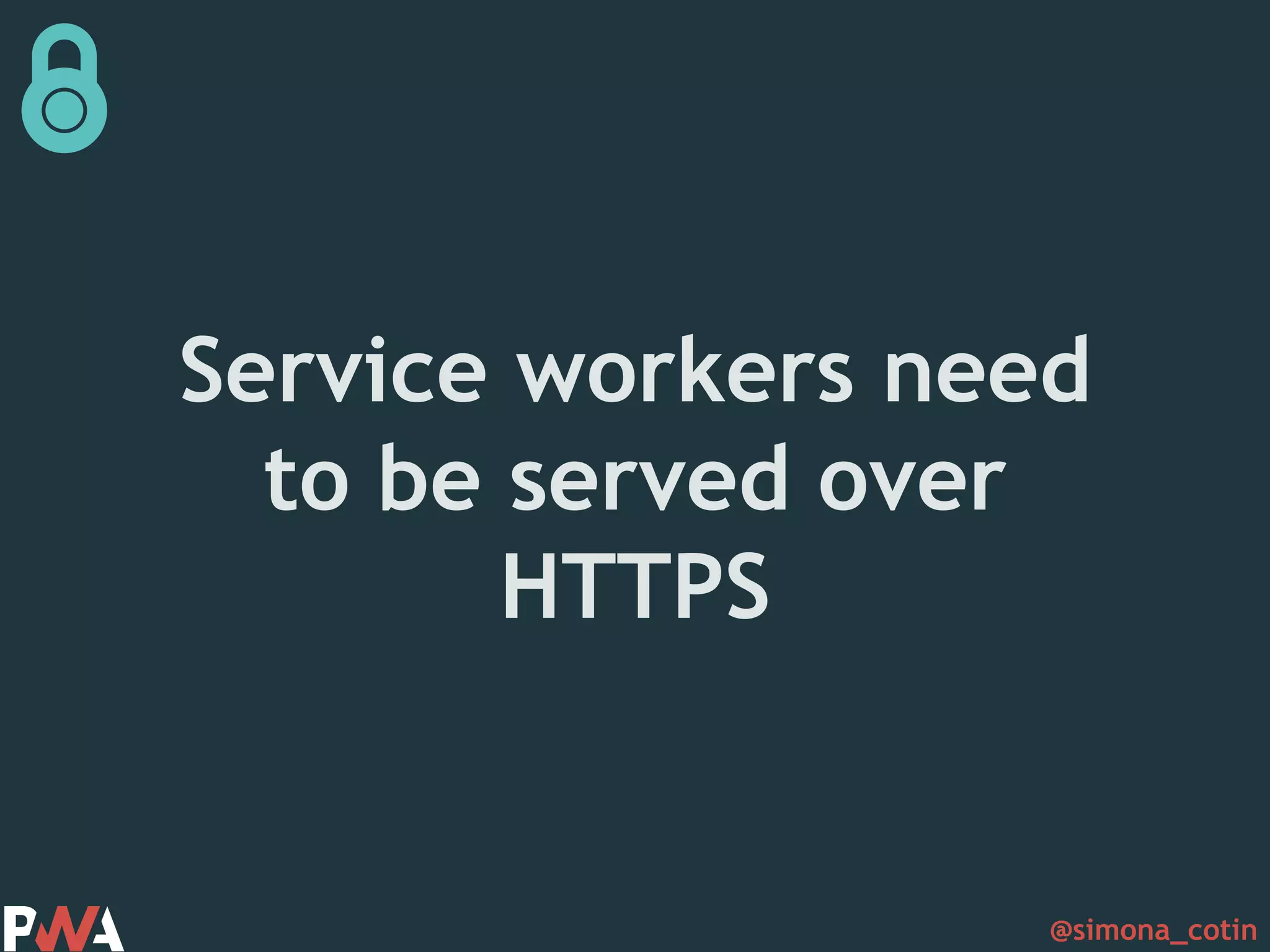 @simona_cotin Service workers need to be served over HTTPS 