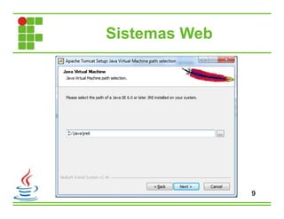 Sistemas Web
9
 