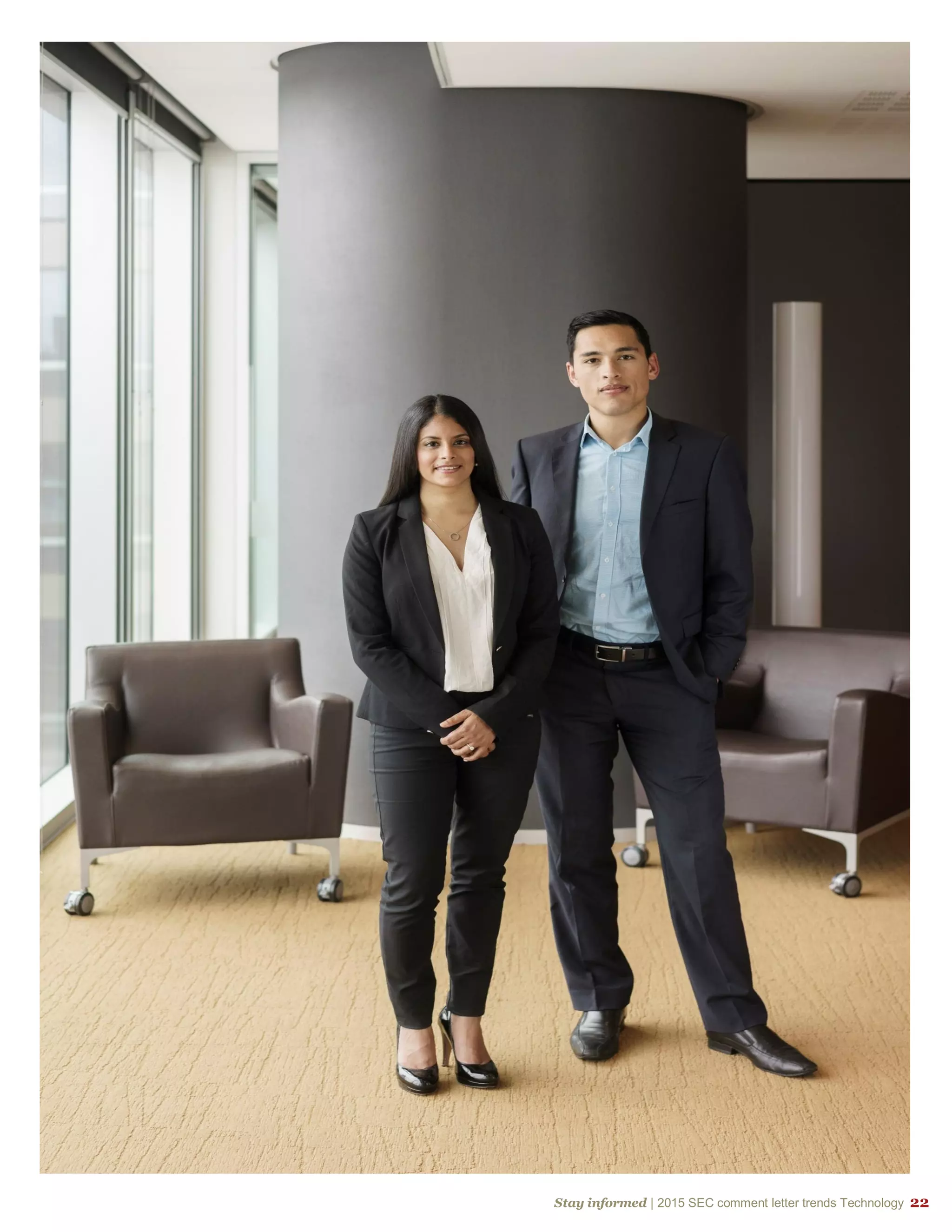 Stay informed | 2015 SEC comment letter trends Technology 22
 