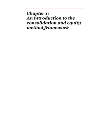 PwC 1
Chapter 1:
An introduction to the
consolidation and equity
method framework
 