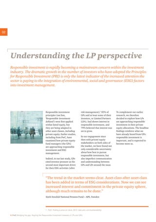 4 PwC Bridging the gap: Aligning the Responsible Investment interests of LPs and GPs
02
Understanding the LP perspective
R...