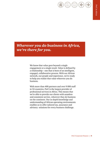 10 | Africa: A closer look at value – Valuation methodology survey 2014/15
ValuationsinAfricaValuationsinAfrica
10 Africa:...