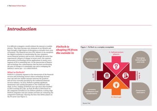 3 PwC Global FinTech Report
Introduction
It is difficult to imagine a world without the internet or mobile
devices. They h...