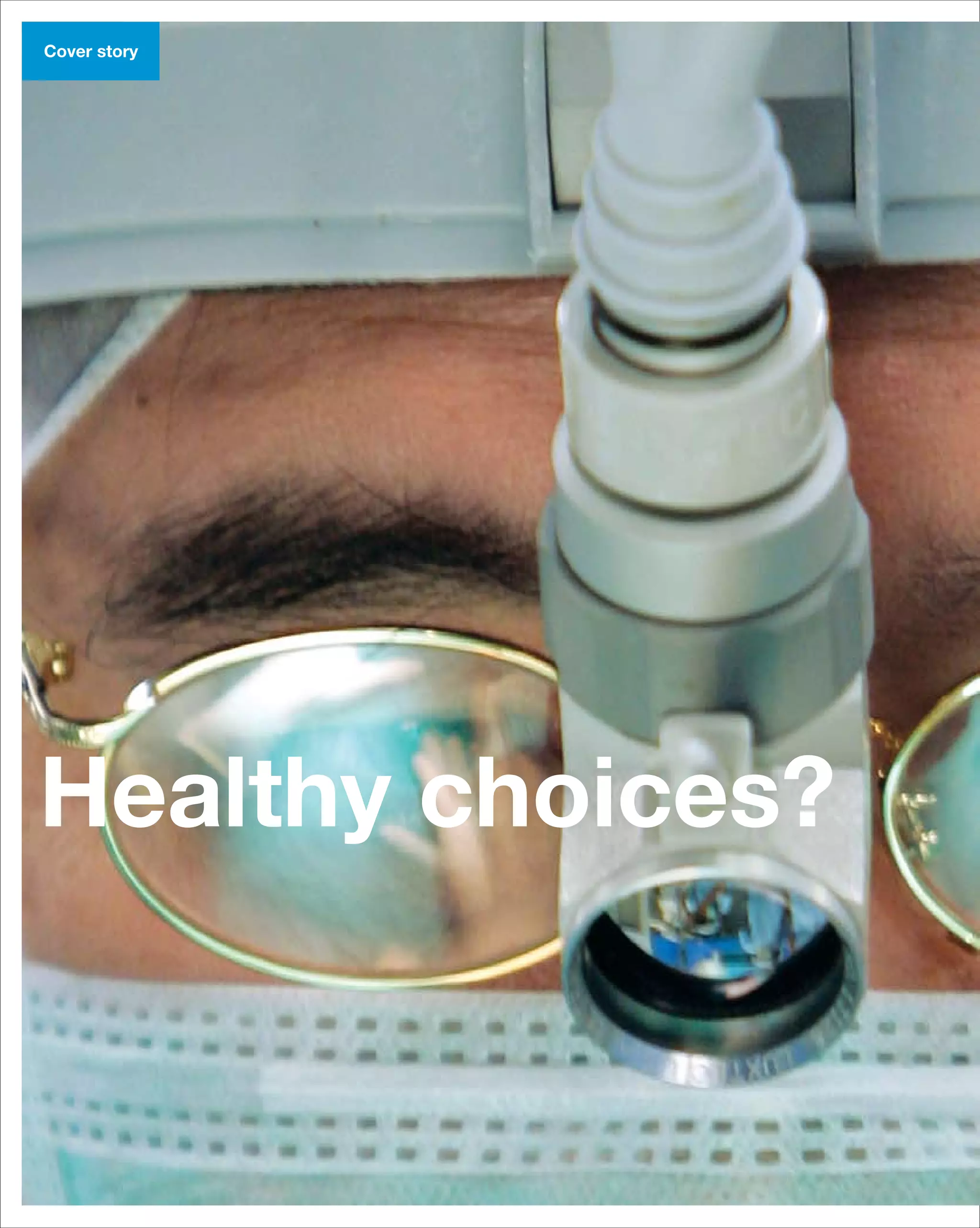 Cover story




Healthy choices?


PricewaterhouseCoopers View winter 08
 