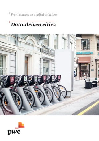 Data-driven cities
From concept to applied solutions
 
