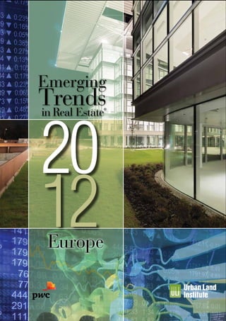 Emerging
Trends

20
in Real Estate
             ®




12
 Europe
 
