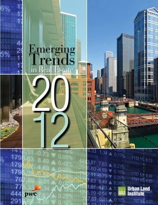 Emerging
     Trends

     20
     in Real Estate
                  ®




15
12
     12
 9
 6
 3
 0
-3
 