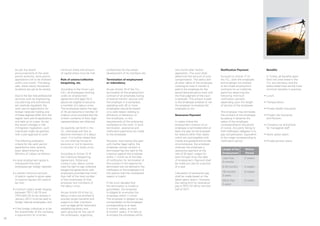 As per the recent                     minimum share and amount            conferences for the career           one month after his/her             Notification Payment                    Benefits
      announcements of the work             of capital share must be met.       development of its members etc.      application. The court shall
      permit authority, work permit                                                                                  determine the amount of such        Pursuant to Article 17 of               In Turkey, all benefits apart
      applications are to be finalised      Role of unions/collective           Termination of employment            compensation. The salary and        the TLL, both the employee              from the ones listed in the
      within one month. This being          bargaining, etc.                    or redundancy                        all other rights of the employee    and employer are entitled               TLL are voluntary, and the
      said, these newly introduced                                                                                   covering at most 4 months is        to terminate employment                 below-listed ones are the most
      durations are yet to be tested.       According to the Union Law          As per Article 18 of the TLL,        paid to the employee for the        contracts for an indefinite             common benefits in practice;
                                            (UL), all employees working         termination of the employment        period discontinued to work until   period by observing the
      Due to the fact that professional     under an employment                 contract of an employee having       the final judgment of the court     following minimum                      • Lunch.
      services such as engineering,         agreement and aged 16 or            at least 6 months’ service with      is received. This amount is paid    notification periods,
      city planning and architecture        above are eligible to become        the employer in a workplace          to the employee whether or not      depending upon the length              • Transportation.
      are carefully regulated, the          a member of a labour union.         operating with 30 or more            the employer re-employs the         of service of the employee.
      work permit applications for          The employees below the age         employees should be based            employee or not.                                                           • Private Health Insurance
      foreign nationals holding one         of 16 can become a member of        on a valid reason relating to                                            The employer may terminate
      of these degrees differ from the      a labour union provided that the    efficiency or behaviour of           Severance Payment                   the contract of the employee           • Private Life Insurance
      regular work permit applications      written consents of their legal     the employee, or the                                                     by paying in advance the                 and Pension.
      and take up to a year. As per         representatives are obtained.       requirements of the enterprise,      In cases where the                  salary of the employee
      the recent changes in the                                                 workplace or the work. In such       employment contract of an           corresponding to the period            • Company car and phone
      immigration legislation, such         As explicitly set forth in the      termination, severance and           employee is terminated after at     of notice. Any party failing to          for managerial staff.
      individuals might be granted          UL, individuals are free to         notification payments are made       least one year by the employer      fulfil notification obligation is to
      with a pre-approval to work.          become members of a labour          to the employee.                     for reasons other than cases        pay compensation, equivalent           • Stock option plans.
                                            union. It is further stated that                                         which are incompatible with         to the wage corresponding to
      The following evaluation              no one shall be forced to           However, even being fully paid       morals and goodwill and similar     notification period.                   • Private pension plans.
      criteria for the work permit          become or not to become             with his/her legal rights, the       circumstances, the employer
      applications have recently            a member of a trade union.          employee whose contract is           shall pay the employee a
      been determined by the                                                    terminated has the right to file     severance payment at the             Length of the          Notice
      Ministry of Labour as follows:        According to Article 12 of          a lawsuit against the employer       rate of 30 days’ wages for           Employment             Period
                                            the Collective Bargaining           within 1 month as of the date        each full year since the date        Less than              2 weeks
     • a local employment quota is          Agreement, Strike and               of notification for termination of   of employment. Payment shall
                                                                                                                                                          6 months
       introduced (five local               Lockout Law, labour unions          the contract if the reasons for      be made pro rata for a portion
       employees per foreign national);     have the right to sign collective   termination are not defined in the   of a year.                           6-18 months            4 weeks
                                            bargaining agreements with          notification or the employee is of
                                                                                                                                                          18 months-             6 weeks
     • a certain minimum amount             employers provided that more        the opinion that the considered      Calculation of severance pay
       of paid-in capital or gross sales    than half of the total number       reason is invalid.                   shall be made based on the           3 years
       or exports figures will need to      of the employees of that                                                 latest salary drawn. However,        More than              8 weeks
       be met;                              employer are members of             If the court decided that            the ceiling limit for severance      3 years
                                            the labour union.                   the termination is invalid or        pay is TRY2,731.85 for the first
     • minimum salary levels ranging                                            groundless, the employer             half of 2011.
       between TRY1,140.75 and              As per Article 33 of the UL,        is obliged to re-employ the
       TRY4,943.25 (to be revised in        labour unions are entitled to       employee within 1 month.
       January 2011) must be paid to        provide certain benefits and        The employer is obliged to pay
       foreign national employees; and      support to their members            compensation to the employee
                                            such as legal aid for retirement,   corresponding to at least
     • if the foreign individual is to be   establishing library and            4 months’ salary, at most
       the shareholder of the company,      sport grounds for the use of        8 months’ salary, if he fails to
       a requirement for a certain          the employees, organising           re-employ the employee within
36
 