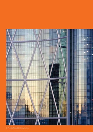 36 PwC Real Estate 2020: Building the future
 