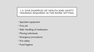 PWCS 04: Introductory awareness of health and safety in health, social ...