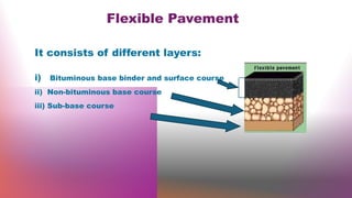 Flexible road construction and design method | PPTX