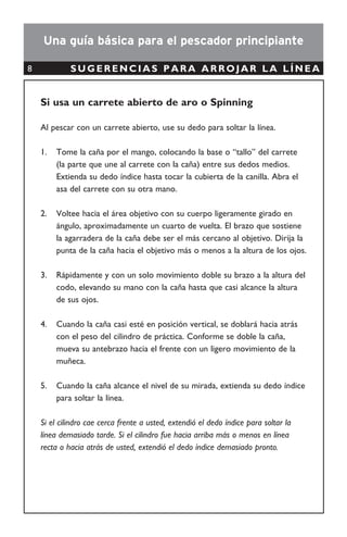 Atarraya
GRADO DE SELECTIVIDAD: AMBIENTE DE USO:
RECURSO OBJETIVO:
TIPO DE ARTE:
NOMBRE COMÚN
Atarraya
Atarraya
Atarraya
Cast net
Medio • Playas
• Peces pelágicos pequeños
Activo
DESCRIPCIÓN GENERAL
Estas redes se arrojan desde la orilla de la playa o desde la embarcación. En su descenso por la
columna de agua, la red, atrapa los peces por encierro. Generalmente se emplean en aguas poco
profundas [7]
. Este arte es empleado principalmente en las pesquerías de subsistencia, aunque
también es utilizado por la pesca comercial, ya que permite la captura de diferentes tipos de sardina,
para su posterior uso como carnada [8]
.
El arte consiste en una red redonda de nylon de monoﬁlamento, con una luz de malla que puede
variar entre 1,5 y 2 cm. El radio de la red varía entre 1,5 y 2 metros. Lleva plomos en su borde, que
causan que la red se hunda y atrape al cardumen de peces [8]
.
09
 