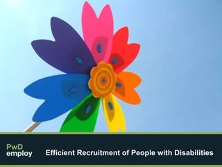 Efficient Recruitment of People with Disabilities 