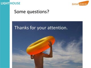Some questions?


Thanks for your attention.
 