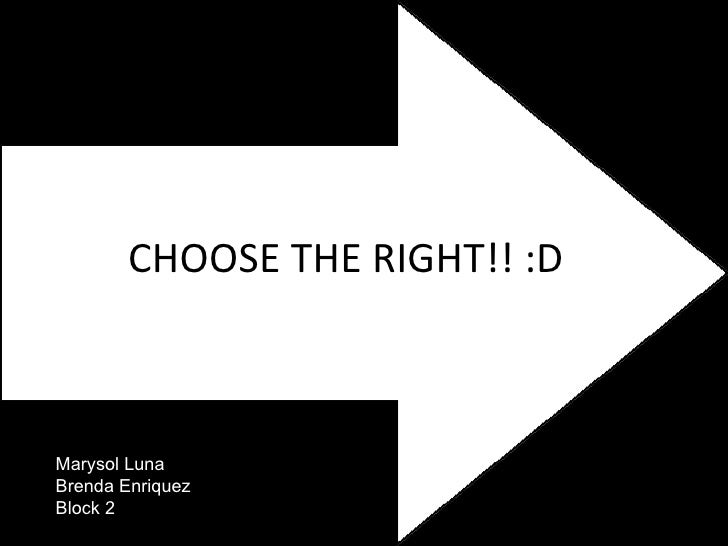 Choose The Right