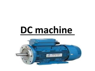 DC machine
 