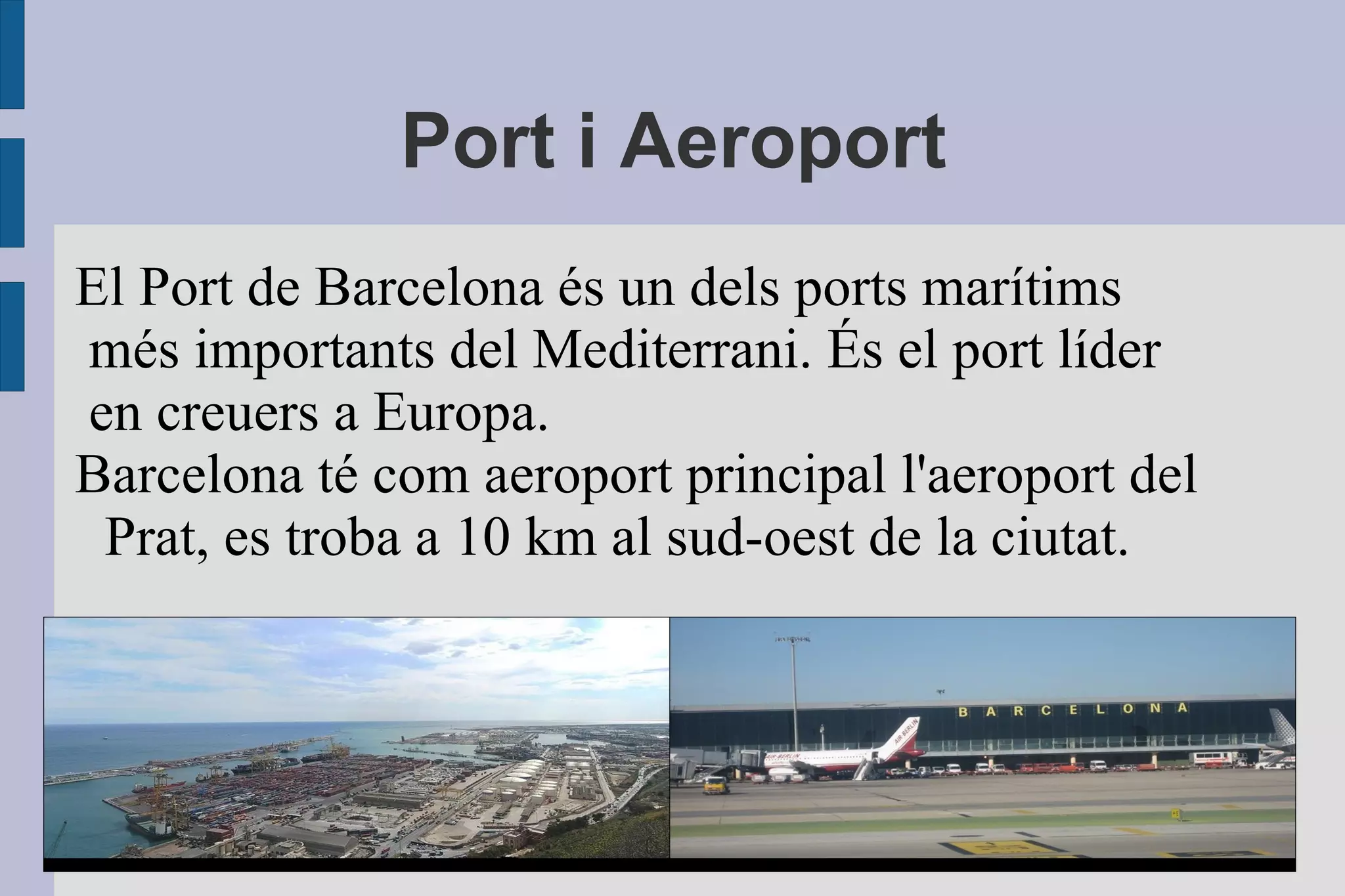 Amb una població de 1.619.337 habitants. 