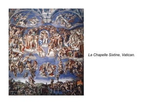 La Chapelle Sixtine, Vatican. 