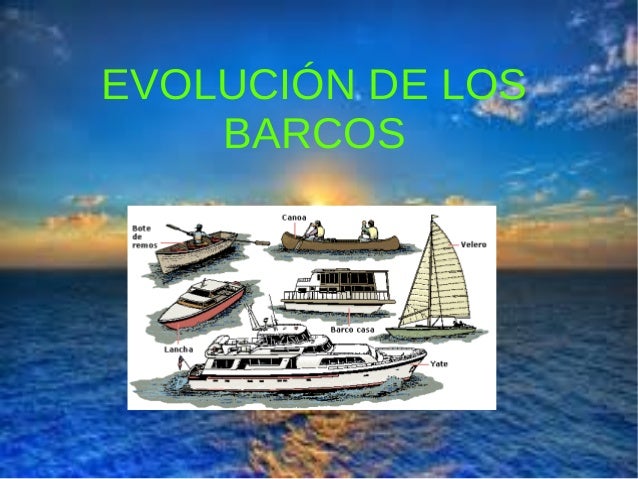 Evolución de los barcos