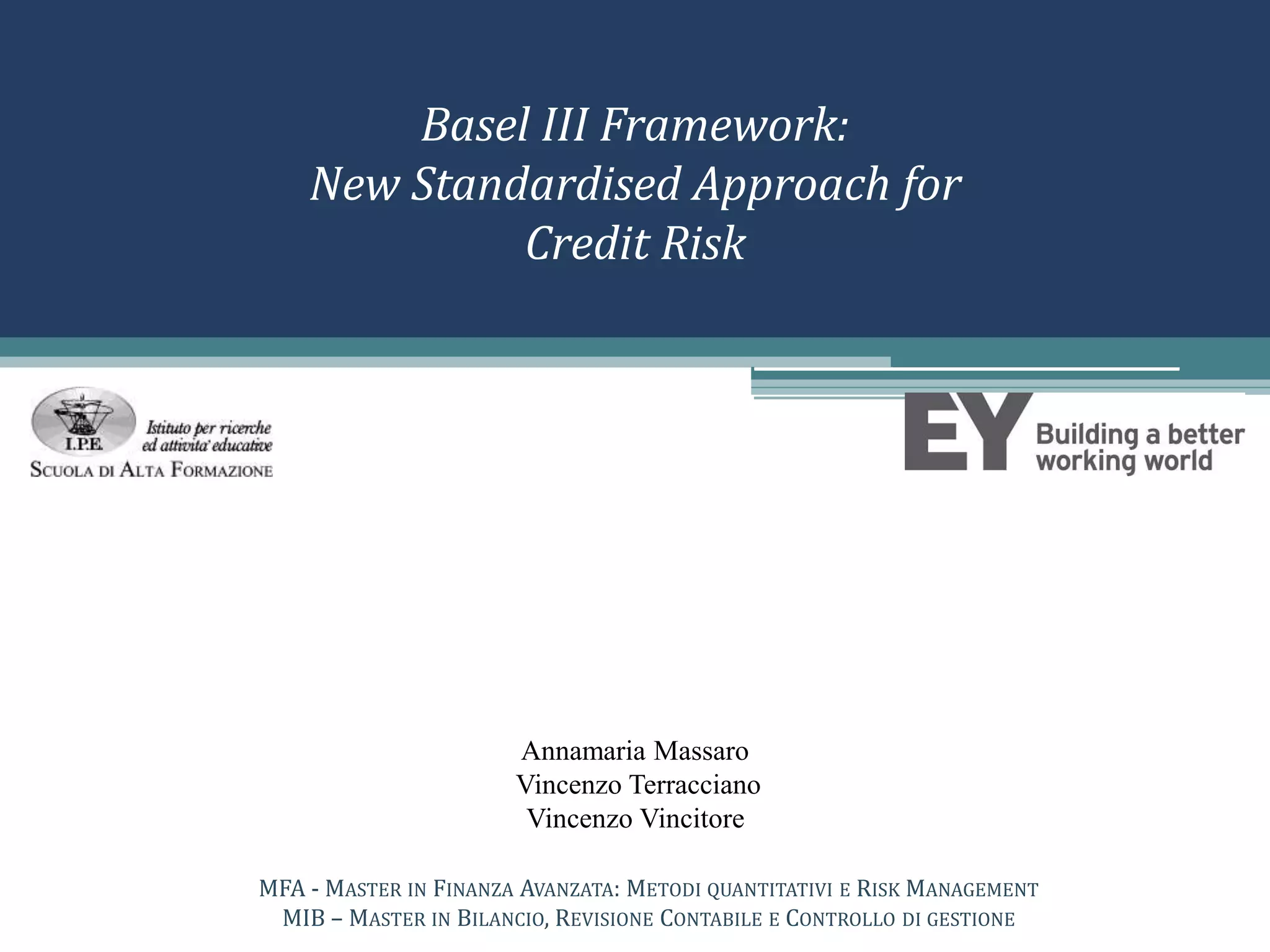 IPEEY "Basel III Framework New Standardised Approach for Credit Risk