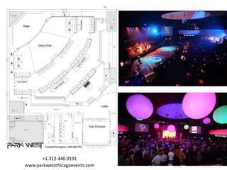 +1.312.440.9191
www.parkwestchicagoevents.com
 