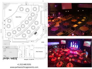 +1.312.440.9191
www.parkwestchicagoevents.com
 