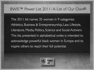 The Black Women in Europe™: Power List 2011 – A List of Our Own©  