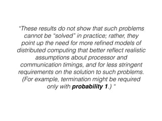!
“These results do not show that such problems
cannot be “solved” in practice; rather, they
point up the need for more re...