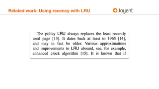 Related work: Using recency with LRU
 