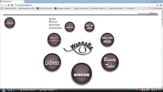 e

n na B
Wa

WannabeU

www.wannabeu.tv

Powered by

LOGIN

Salute
Ricerca
Nutrizione
Innovazione

Beauty
Contests

BeU TG

Ask the
PROF

e

nna B
a
W

Ask the
PEER

Beauty
Tales

LivEvents
MIRCOM

Lucia Rampanti Design

 