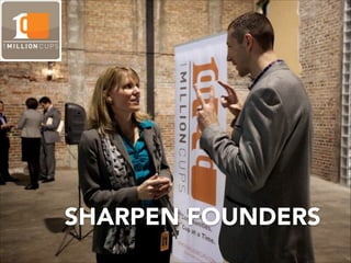 SHARPEN FOUNDERS
 