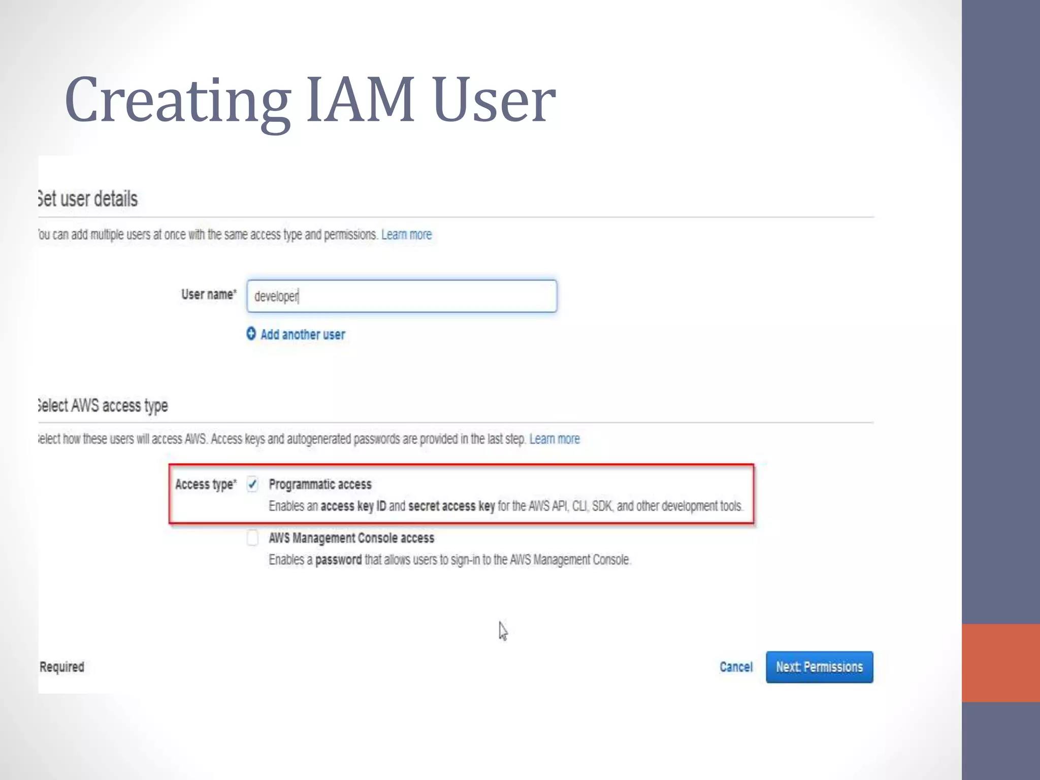 Creating IAM User
 