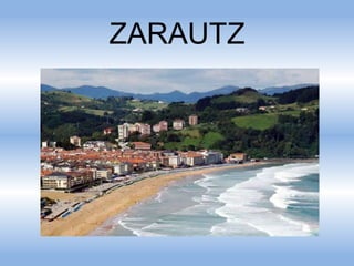 ZARAUTZ
 