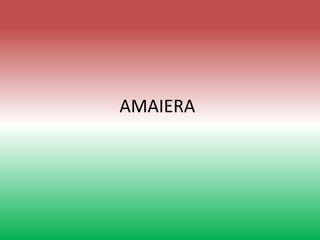 AMAIERA
 