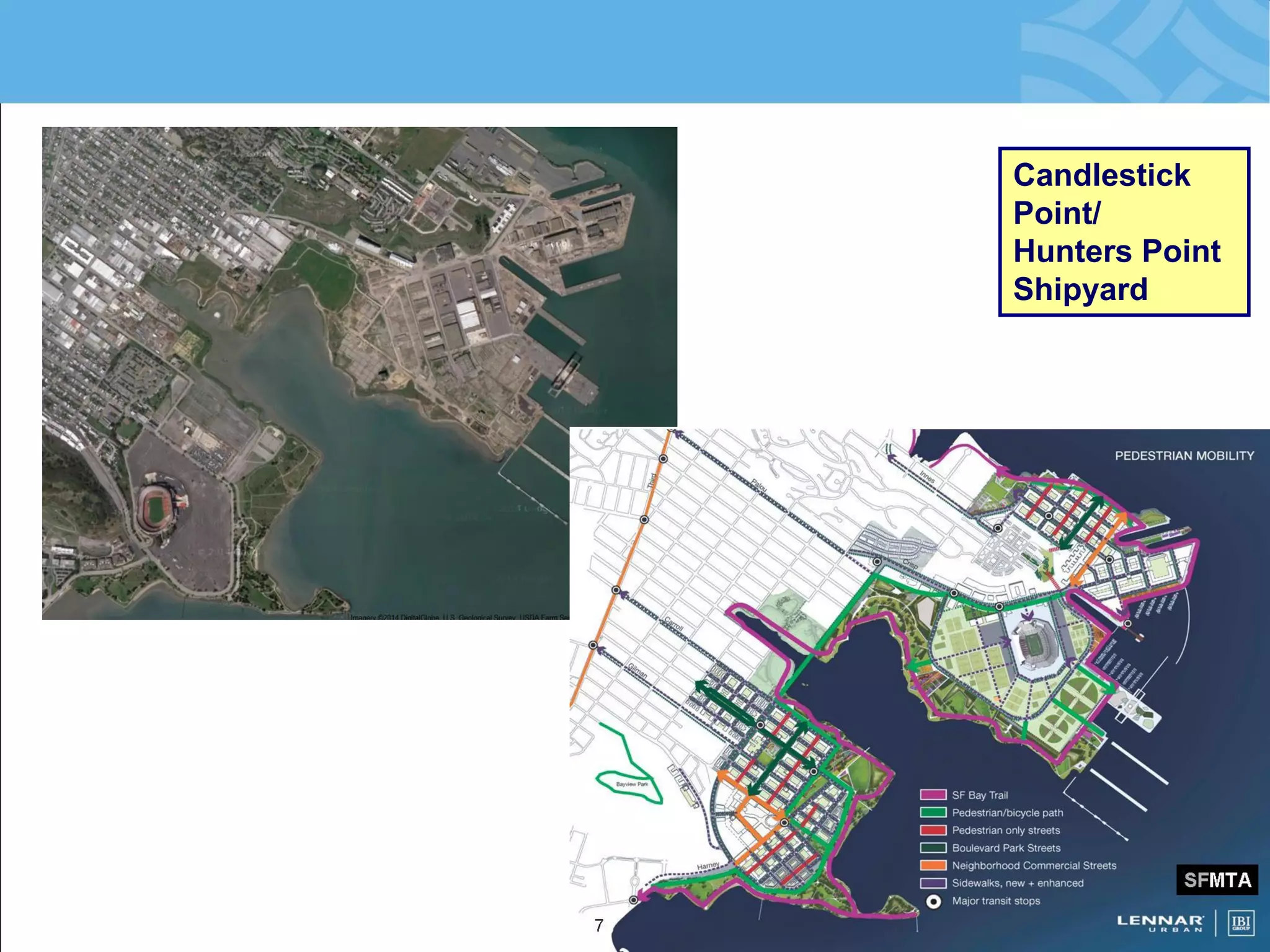 Candlestick Point/ Hunters Point Shipyard  