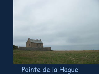 Pointe de la Hague

 