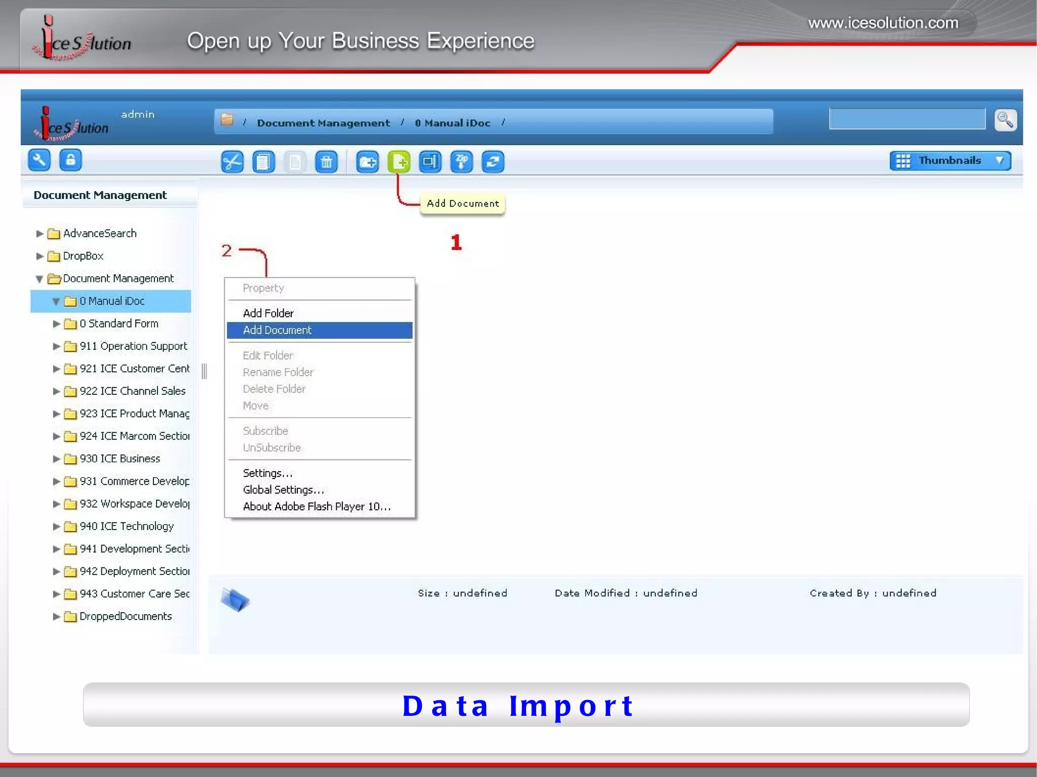 Seamless Integration with other Applications User Authorization Management Multiple ways to Import Data Self-managed index key Preview on Web Search capability iDocument as a Service Integrated, Hassle-free Solution Benefits are real  