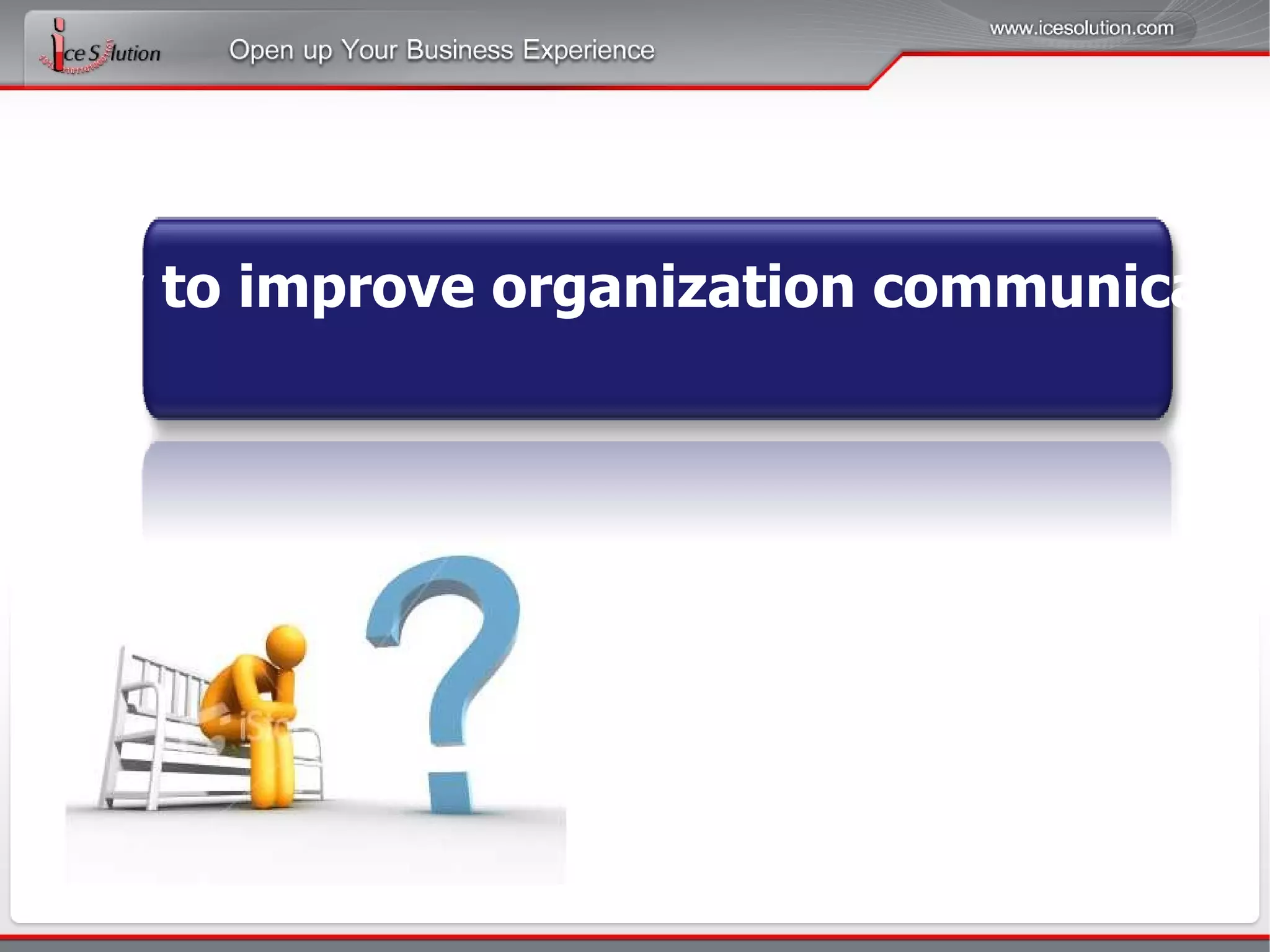 How to improve organization  communication? What is the main reason you should use “SaaS” ? How to manage and monitor  documents efficiently? Is it too much to invest? Agenda 