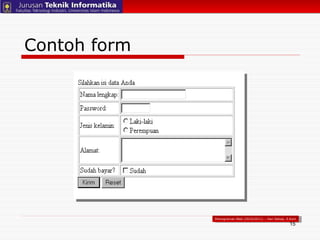 Contoh form Pemograman Web (2010/2011) – Hari Setiaji, S.Kom 