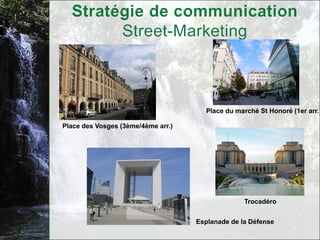 Place du marché St Honoré (1er arr.)

Place des Vosges (3ème/4ème arr.)




                                                  Trocadéro


                                    Esplanade de la Défense
 