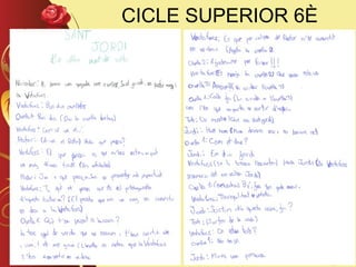 CICLE SUPERIOR 6È
 
