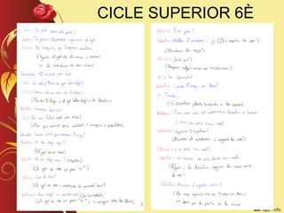 CICLE SUPERIOR 6È
 