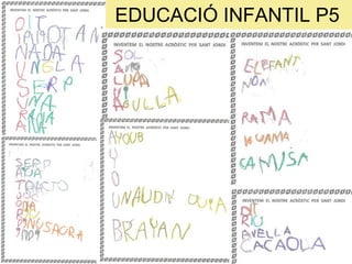 EDUCACIÓ INFANTIL P5
 
