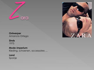 Ontwerper
Amancio Ortega
Sinds
1975
Mode-imperium
Kleding, schoenen, accessoires …
Land
Spanje
 