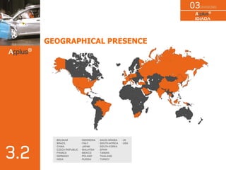 GEOGRAPHICAL PRESENCE
 