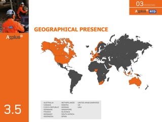 GEOGRAPHICAL PRESENCE
 